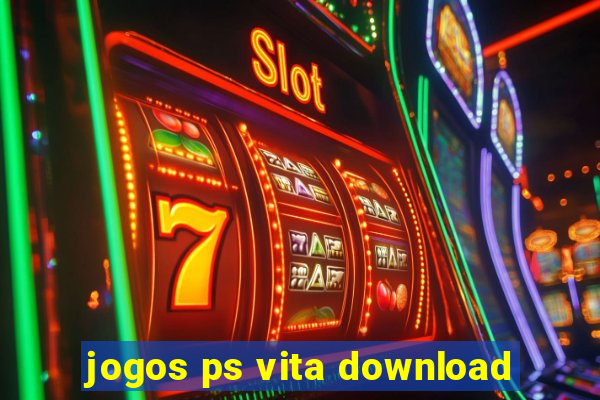 jogos ps vita download